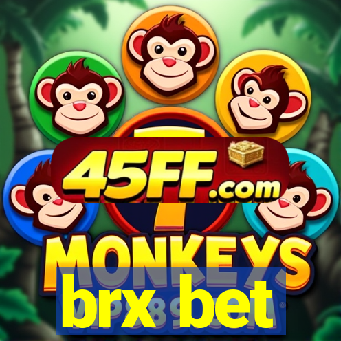 brx bet
